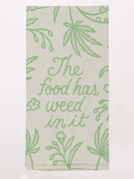 Blue Q Food Has Weed In It Tea Towel