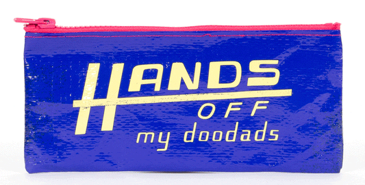 TVS Blue Q Hands Off My Doodads Pencil Case